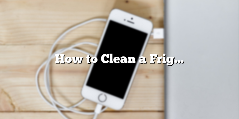 How to Clean a Frigidaire Ice Maker