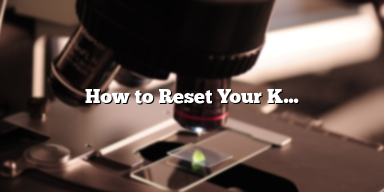 How to Reset Your Keurig After Descaling