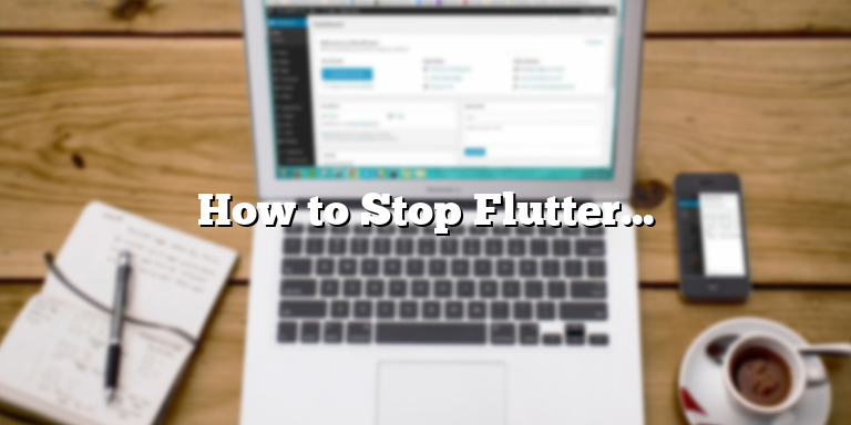 How to Stop Fluttering in Your Ear